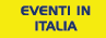 Eventi in Italia